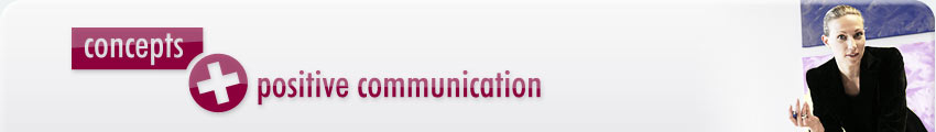 concepts + positive communication